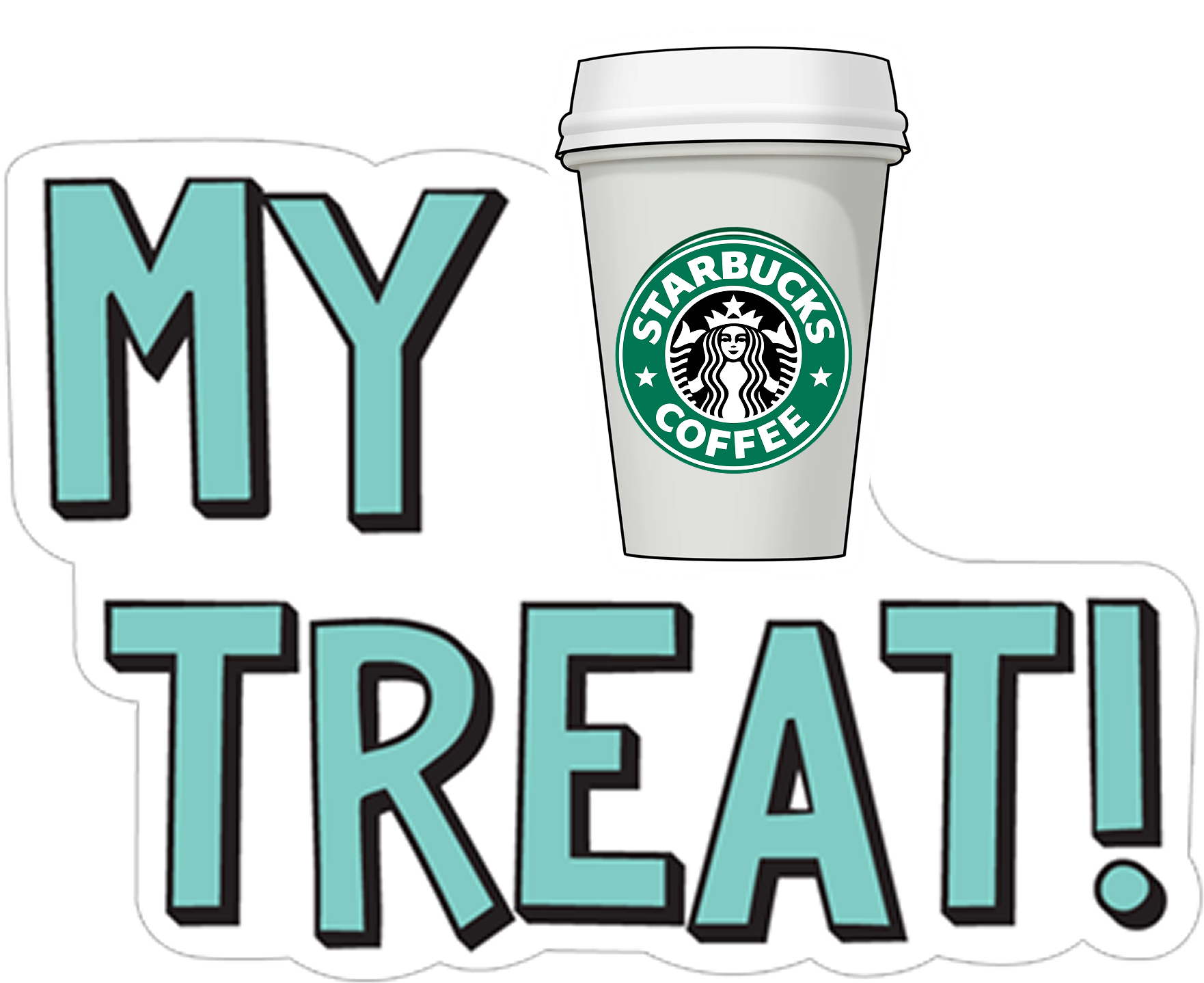 My treat!